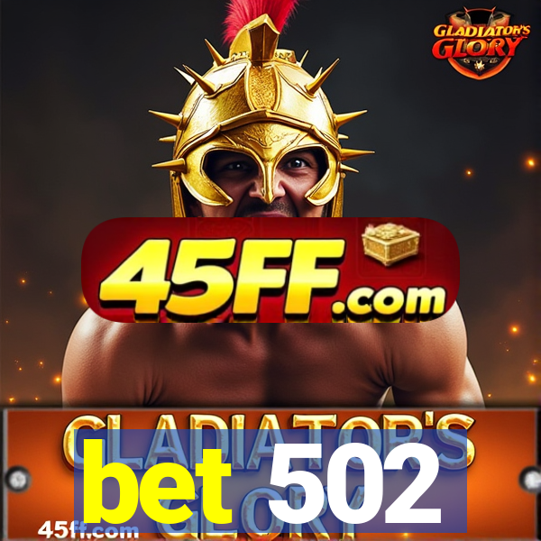 bet 502